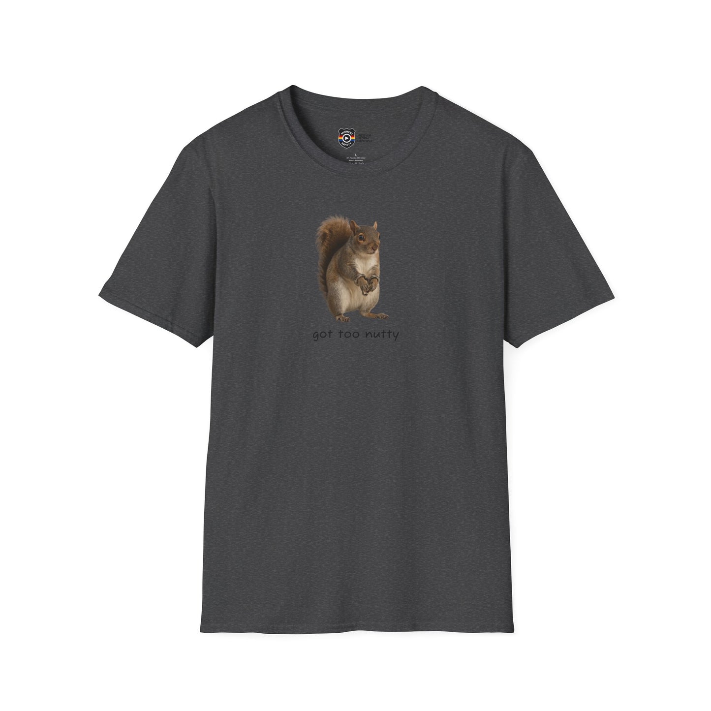 Got Too Nutty Unisex Softstyle Police Silly T-Shirt - Fun & Quirky Graphic Tee