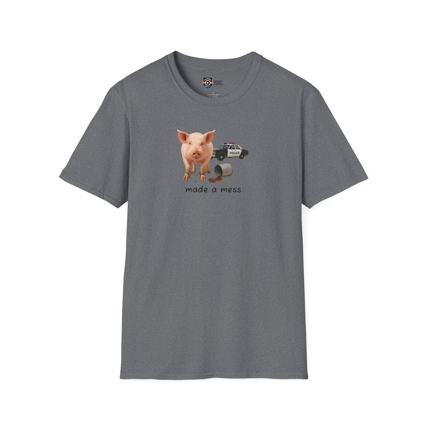 Unisex Softstyle Police Silly T-Shirt 'Made a Mess' - Fun & Quirky Graphic Tee