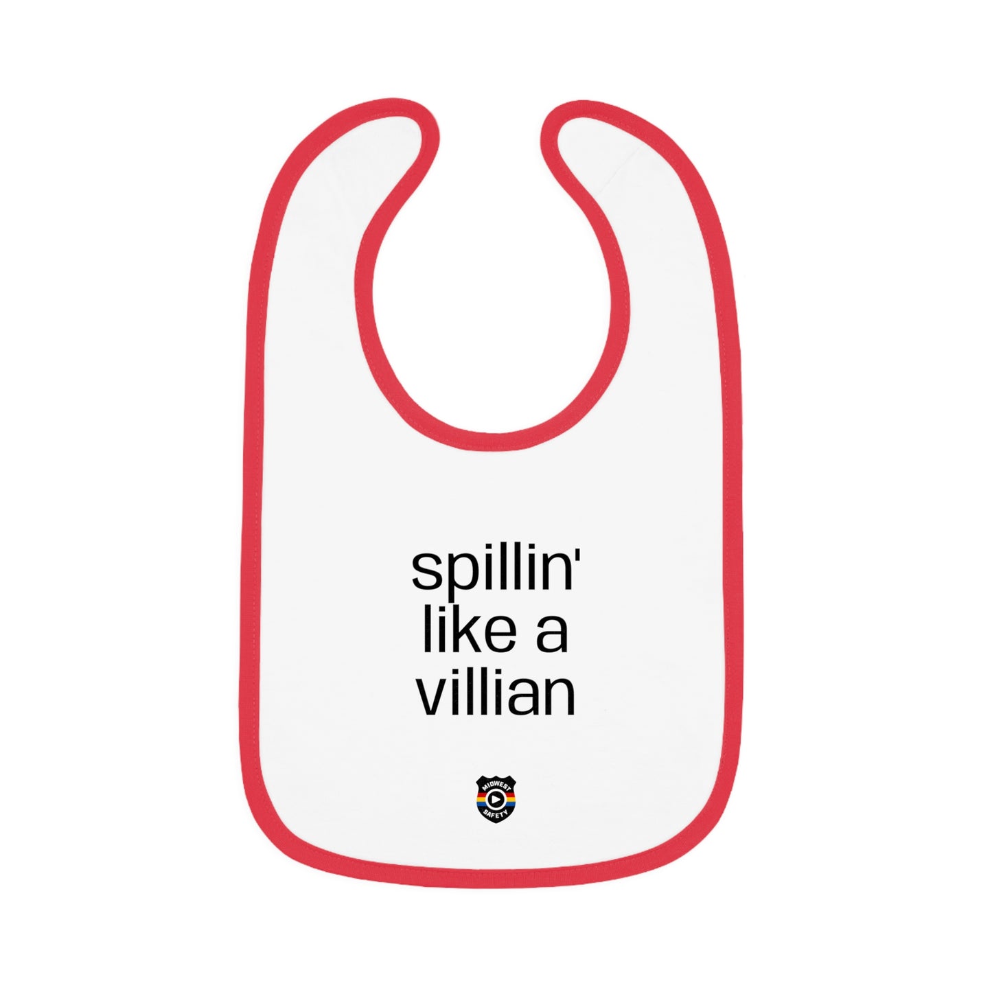 Funny Baby Bib - 'Spillin' Like A Villian' Contrast Trim Jersey Bib