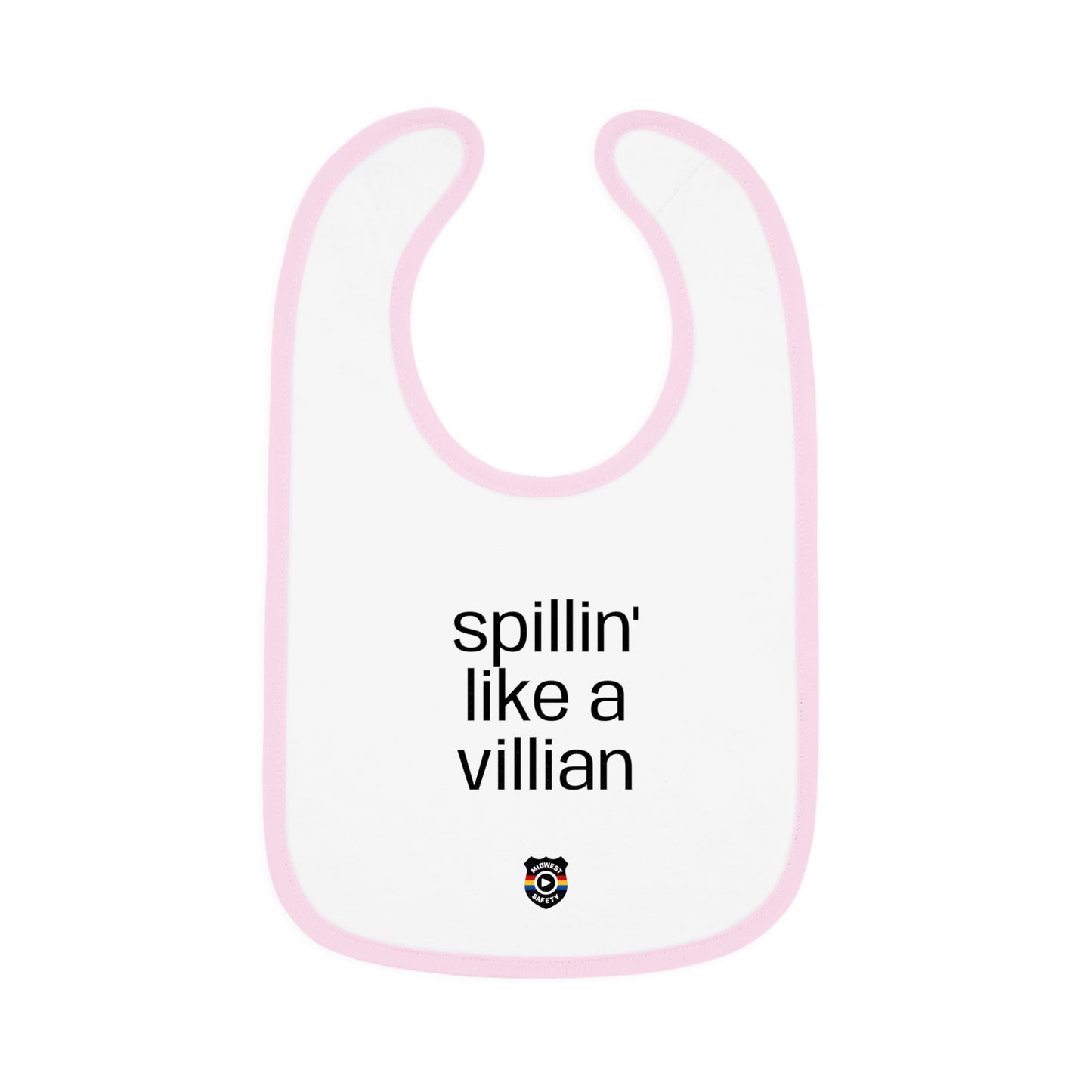 Funny Baby Bib - 'Spillin' Like A Villian' Contrast Trim Jersey Bib
