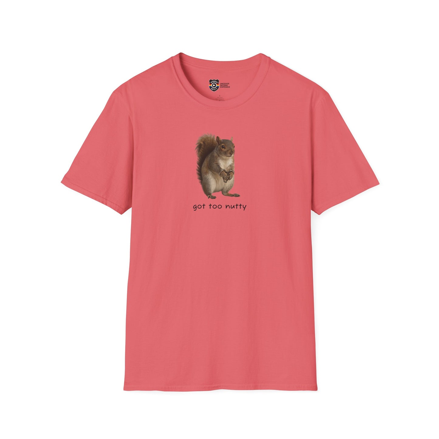 Got Too Nutty Unisex Softstyle Police Silly T-Shirt - Fun & Quirky Graphic Tee