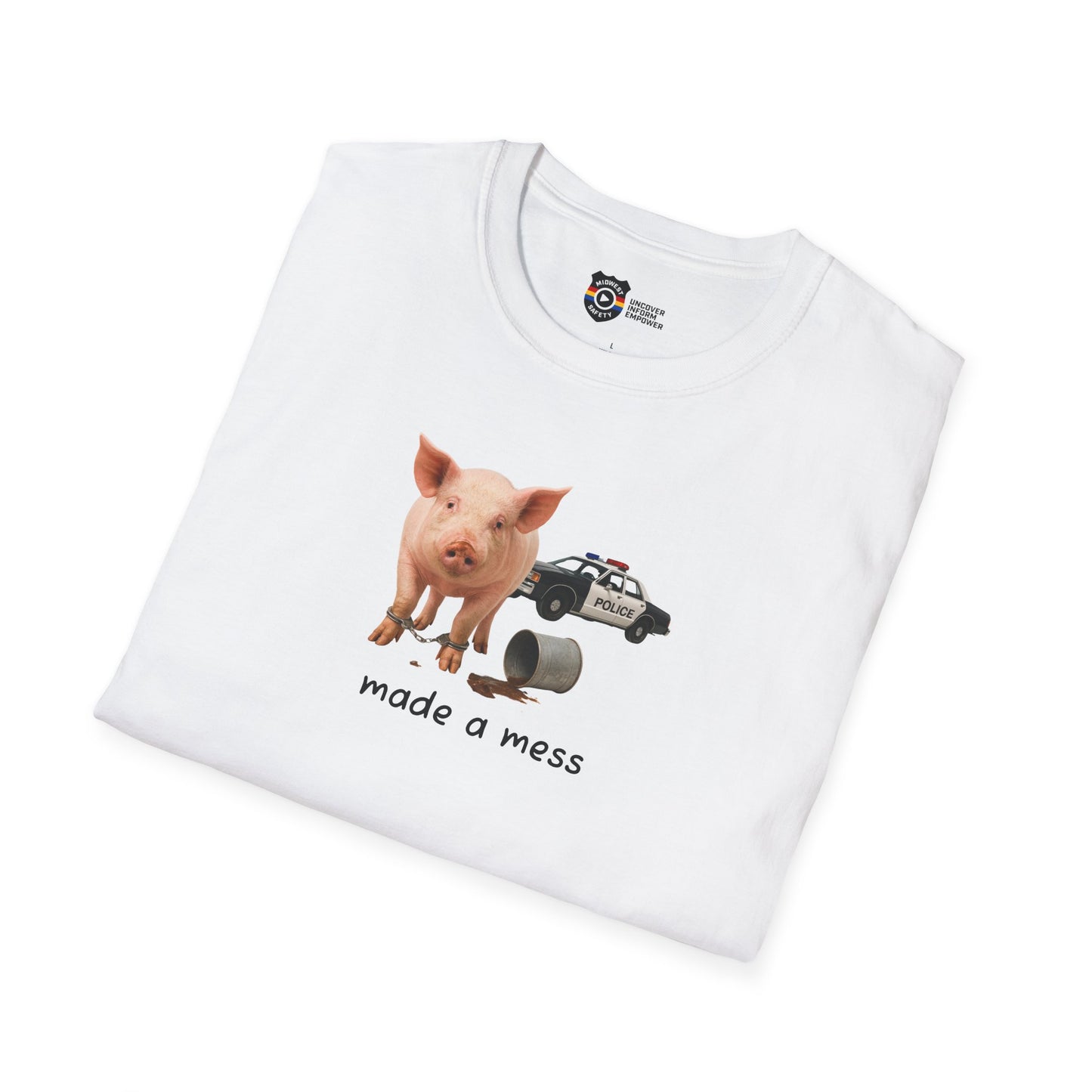 Unisex Softstyle Police Silly T-Shirt 'Made a Mess' - Fun & Quirky Graphic Tee