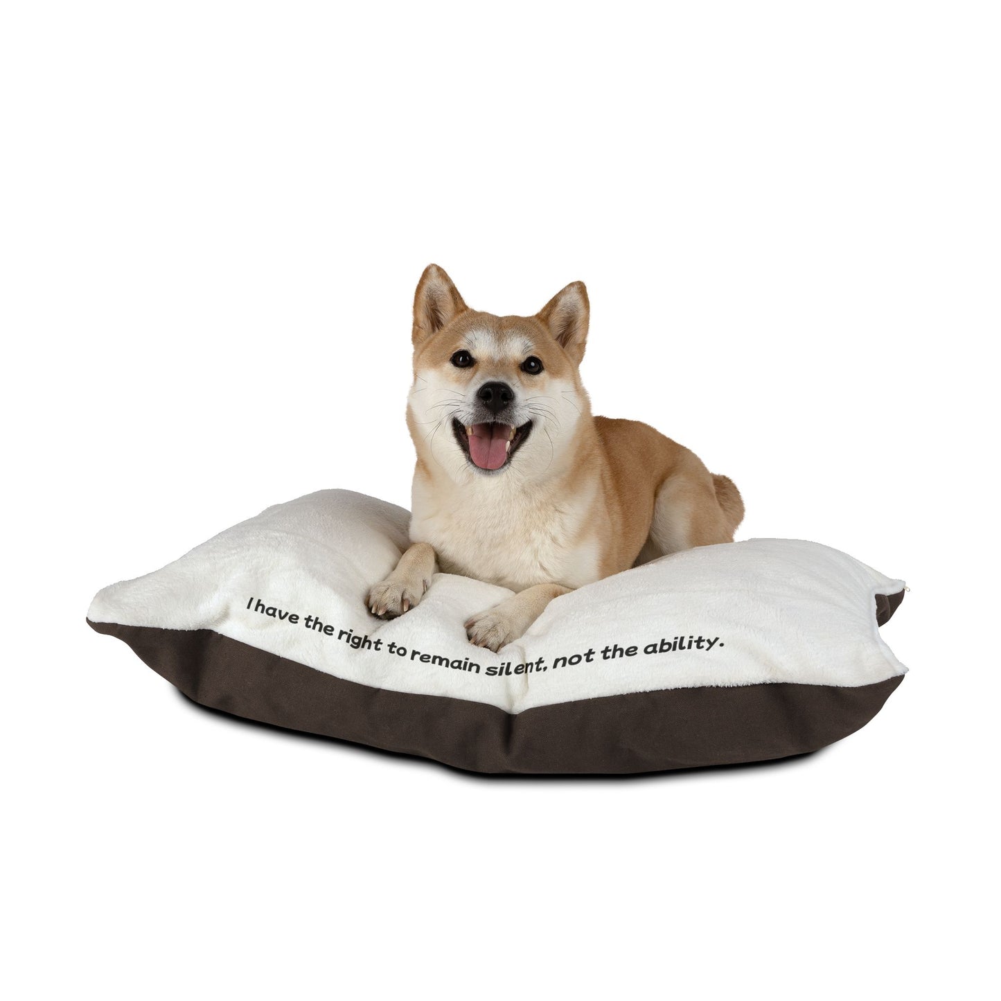 Right to Remain Silent, Not the Ability Pet Bed with Humorous Quote - Perfect for Dog Lovers