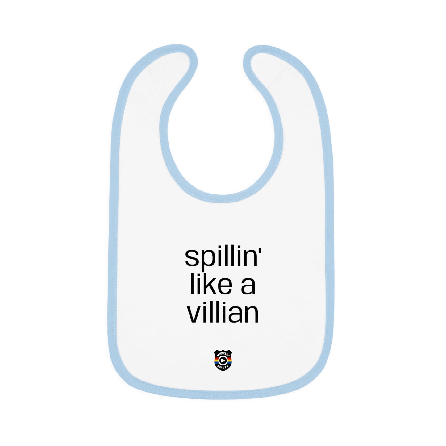 Funny Baby Bib - 'Spillin' Like A Villian' Contrast Trim Jersey Bib