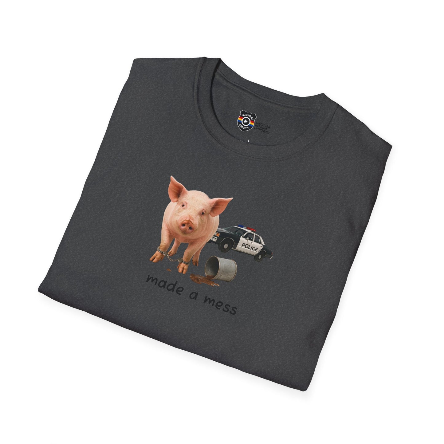 Unisex Softstyle Police Silly T-Shirt 'Made a Mess' - Fun & Quirky Graphic Tee