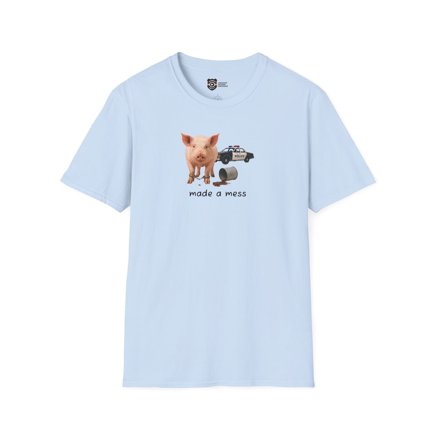 Unisex Softstyle Police Silly T-Shirt 'Made a Mess' - Fun & Quirky Graphic Tee