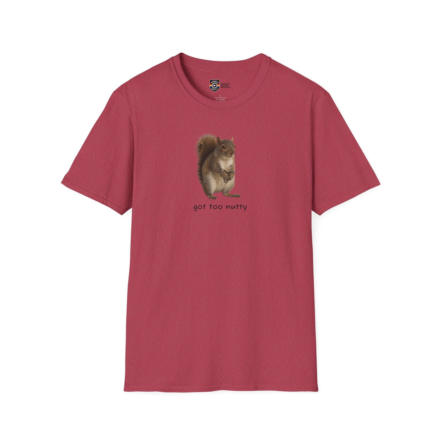 Got Too Nutty Unisex Softstyle Police Silly T-Shirt - Fun & Quirky Graphic Tee