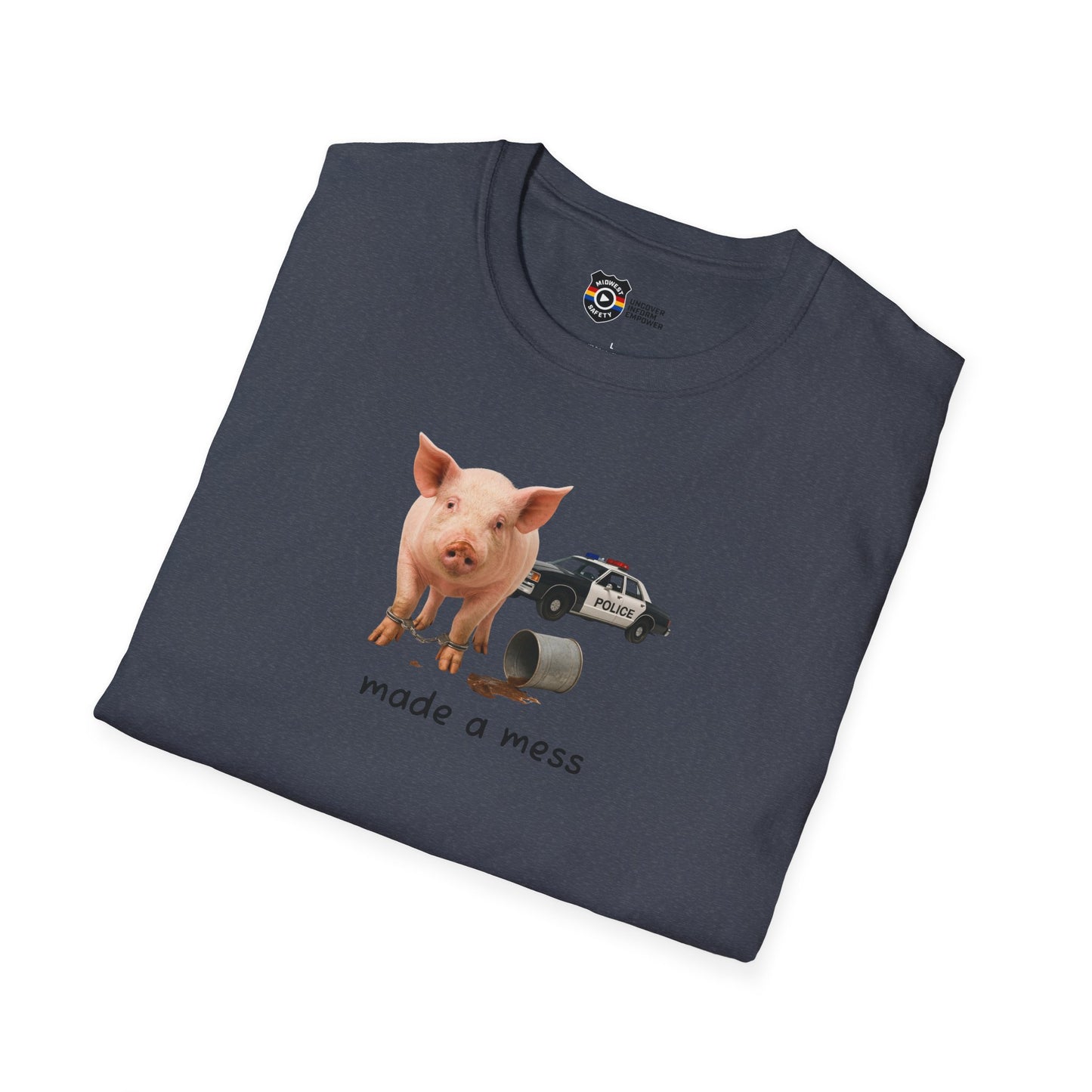 Unisex Softstyle Police Silly T-Shirt 'Made a Mess' - Fun & Quirky Graphic Tee