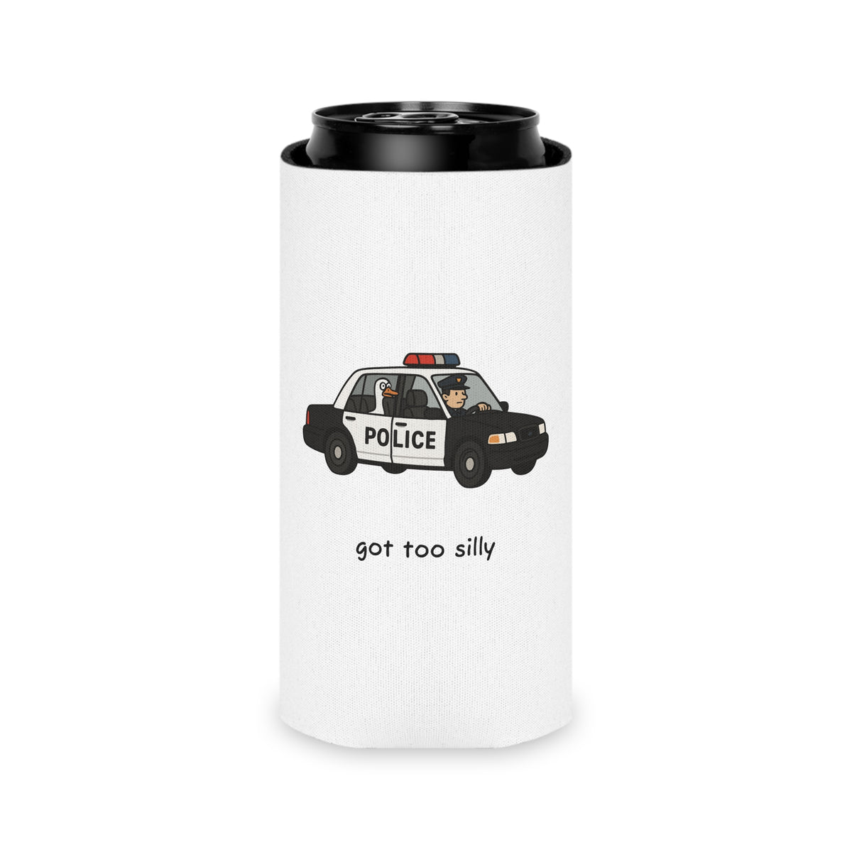 Can Cooler — "Got Too Silly" Police Car Novelty Can Cooler