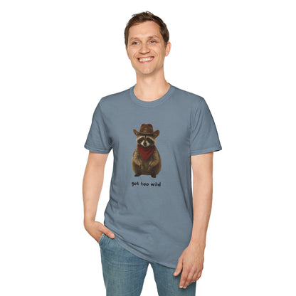 Got Too Wild Raccoon Cowboy Unisex Softstyle T-Shirt
