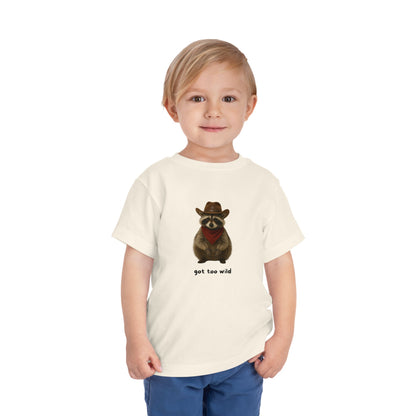 "Got Too Wild" Adorable Toddler T-Shirt with Cowboy Raccoon - "Got Too Wild" Design