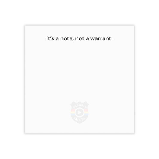 Humorous Post-it® Note Pads - 'It's a Note, Not a Warrant' - Perfect for Office & Home Use