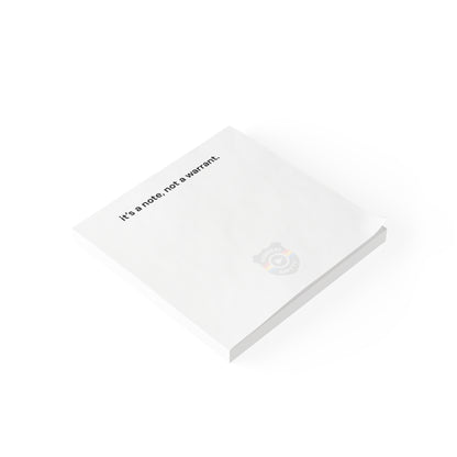 Humorous Post-it® Note Pads - 'It's a Note, Not a Warrant' - Perfect for Office & Home Use