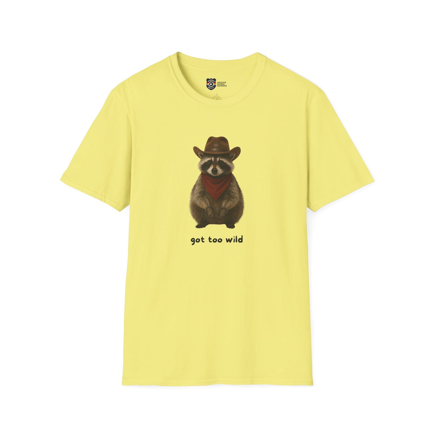 Got Too Wild Raccoon Cowboy Unisex Softstyle T-Shirt